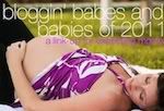 The Mommyhood Memos Bloggin Babes and Babies of 2011