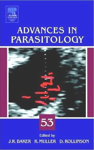 Advances in Parasitology: Volume 53 J. R. Baker