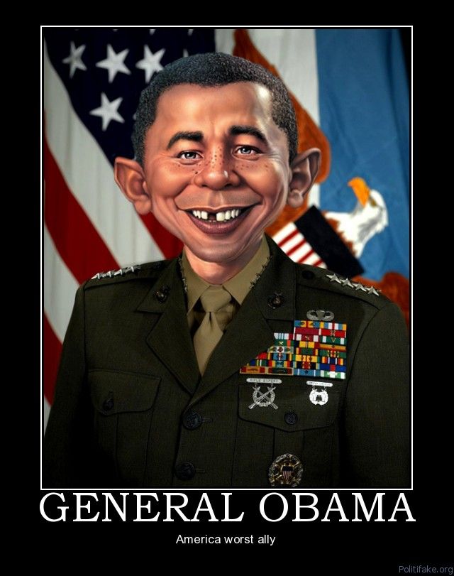  photo general-obama-america-worst-ally-political-poster-1265562307_zps3788df26.jpg